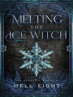 cover image of Melting the Ice Witch